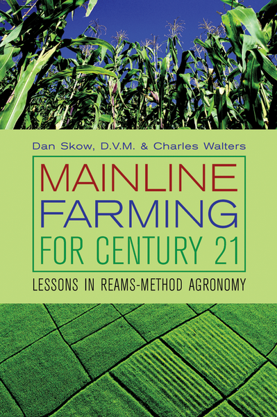 Mainline Farming For Century 21 – Acres U.S.A. ®