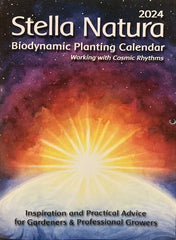 Stella Natura 2024 Biodynamic Planting Calendar