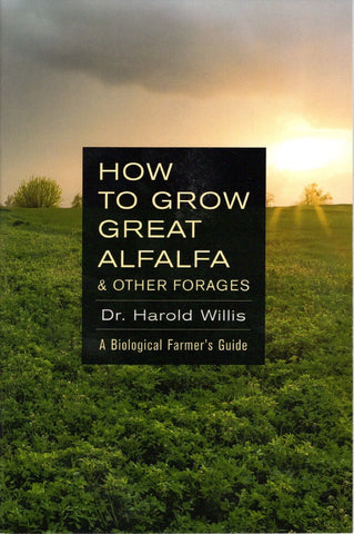 How to Grow Great Alfalfa