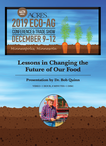 Bob Quinn DVD: Lessons in the Changing the Future of Our Food