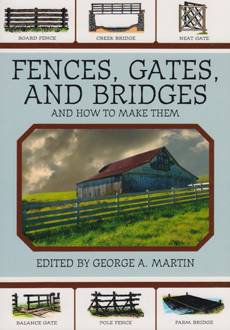 Fences, Gates & Bridges & How to Build Them front cover