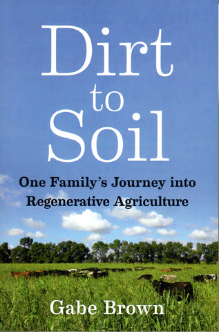 Front cover Dirt to Soil book by Gabe Brown