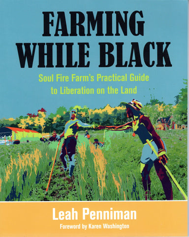 Farming While Black by Leah Penniman