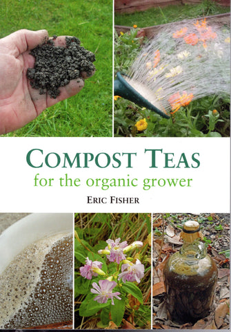 Compost Teas for the Organic Grower front cover