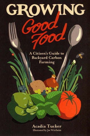 Growing Good Food front cover