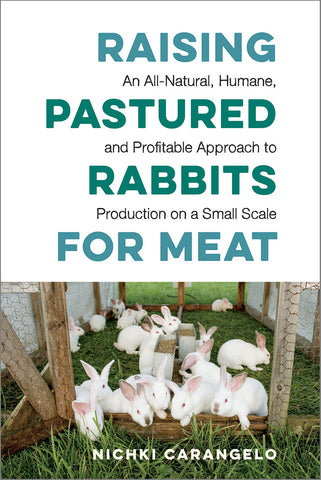 Raising Pastured Rabbits for Meat front cover