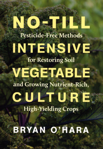 No-till Intensive Vegetable Culture front cover