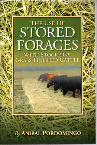 The Use of Stored Forages by Anibal Pordomingo