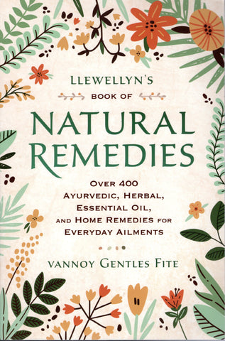 Llewellyn's book of Natural Remedies