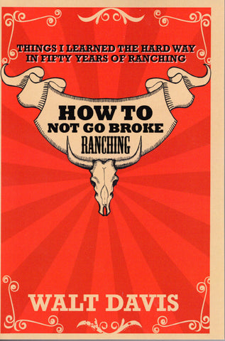 How not to go broke ranching