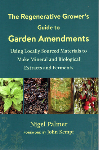 The Regenerative Grower's Guide to Garden Amendments front cover