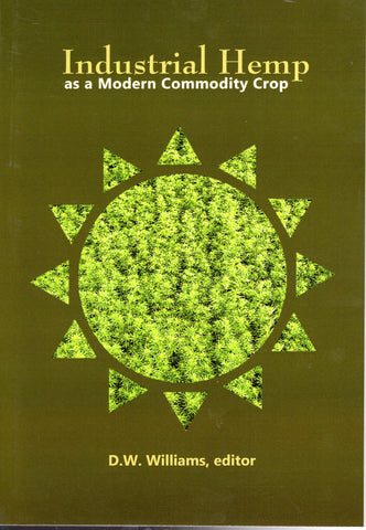 Industrial Hemp as a Modern Commodity Crop front cover