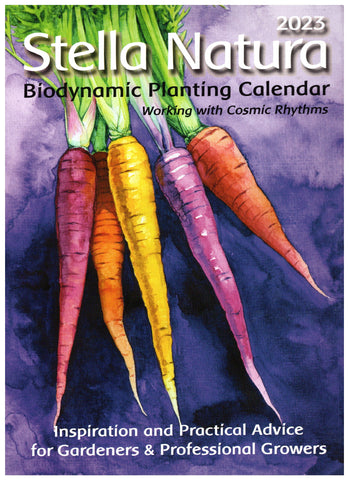 2023 Stella Natura Biodynamic Planting Calendar