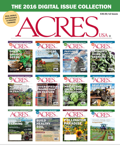 2016 Acres U.S.A. Digital Magazine Issue Collection