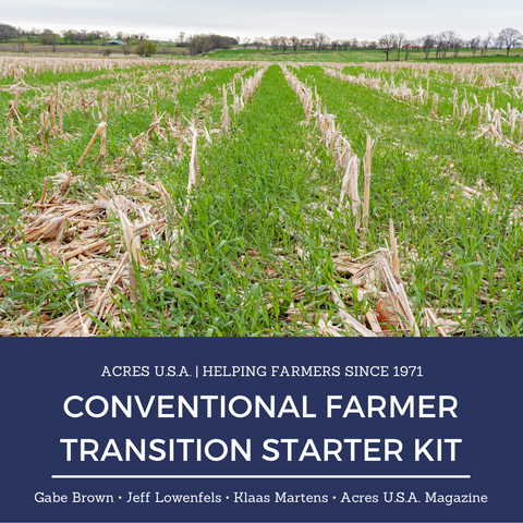 Conventional Farmer Transition Starter Kit
