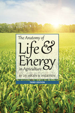 Anatomy of Life and Energy in Agriculture