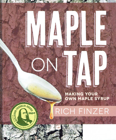 Front cover image of the book Maple on Tap by Rich Finzer front cover