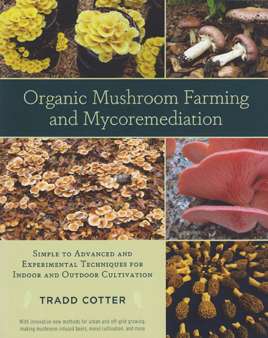 Organic Mushroom Farming and Mycoremediation front cover