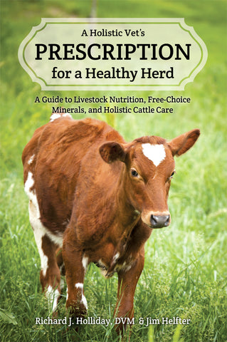 A Holistic Vet's Prescription for a Healthy Herd