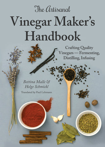 The Artisanal Vinegar Maker’s Handbook front cover