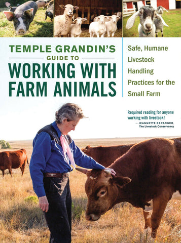 Temple Grandin's Guide To Working with Farm Animals front cover
